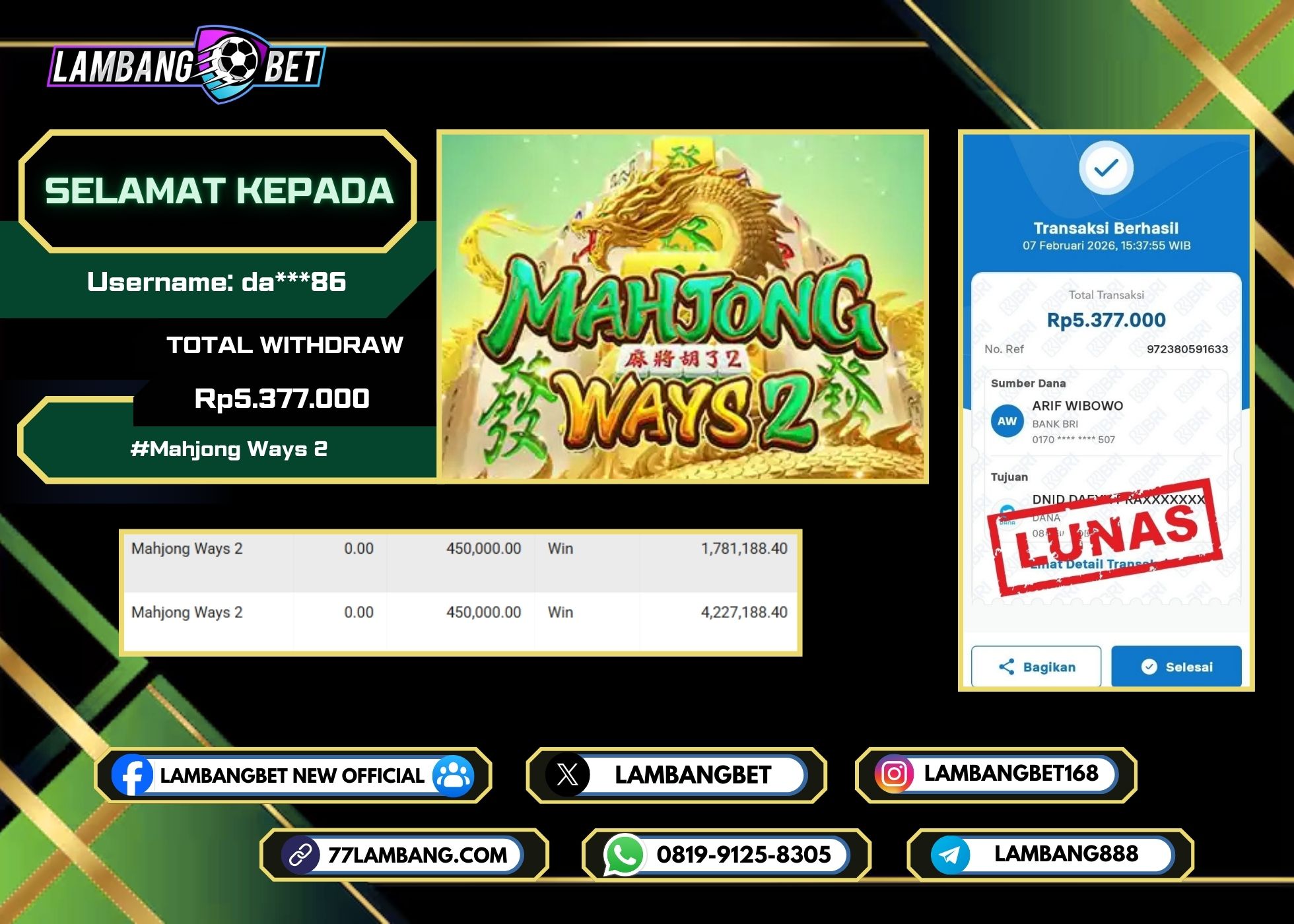 LAMBANGBET [7 FEBRUARI 2026] JACKPOT SLOT Mahjong Ways 2 "Rp5.377.000" LUNAS